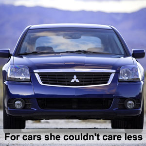 For cars she couldn't care less.
